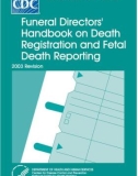 FUNERAL DIRESTORS HANDBOOK ON DEATH REGISTRATION AND FETAL DEATH REPORTING