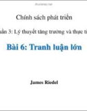 Bài giảng Bài 6: Tranh luận lớn - James Riedel