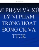 Bài giảng Vi phạm và xử lý vi phạm trong hoạt động chứng khoán và thị trường chứng khoán