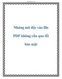 Nhúng mã độc vào file PDF không cần qua lỗi bảo mật