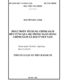 Tóm tắt Luận án Tiến sĩ Kinh tế: Phát triển tín dụng chính sách bền vững qua hệ thống Ngân hàng Chính sách xã hội ở Việt Nam