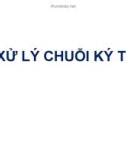 Bài giảng Xử lý chuỗi ký tự