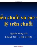 Bài giảng Nhập môn lập trình: Kiểu chuỗi và các xử lý trên chuỗi - ThS. Nguyễn Đông Hà