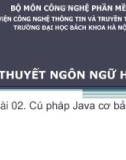 LTHDT Bài 02. Cú pháp Java cơ bản