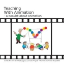 Teaching With Animation - a booklet about animation