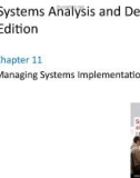 Lecture Systems analysis and design (9th Edition): Chapter 11 - Shelly, Rosenblatt