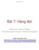 Bài giảng Cơ sở dữ liệu giải thuật: Bài 6 - Hàng đợi