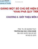 Bài giảng Một số chủ đề hiện đại 'Khai phá quy trình': Chương 0 - PGS.TS. Hà Quang Thụy