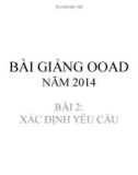 Bài giảng OOAD năm 2014: Bài 2 - Xác định yêu cầu