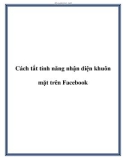 cách tắt tính năng nhận diện khuôn mặt trên fac