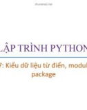 Bài giảng Lập trình Python: Bài 7 - Trương Xuân Nam