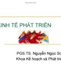 Bài giảng Kinh tế phát triển: Chương 1 - PGS.TS. Nguyễn Ngọc Sơn