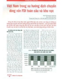 Việt Nam trong xu hướng dịch chuyển dòng vốn FDI toàn cầu và khu vực