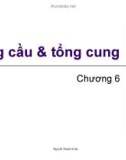 Bài giảng Kinh tế vĩ mô: Chương 6 - GV. Nguyễn Thanh Xuân