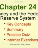 Lecture Microeconomics - Chapter 24: Money and the Federal Reserve System