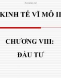 Bài giảng Kinh tế vĩ mô II: Chương 8 - ThS. Nguyễn Thị Hồng