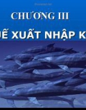 Bài giảng Chương II: Thuế xuất nhập khẩu