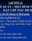 Bài giảng Kinh tế quốc tế - Chương 4: Thuế quan – một hình thức hạn chế mậu dịch (2017)