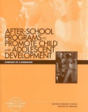 AFTER-SCHOOL PROGRAMSTO PROMOTE CHILD AND ADOLESCENT DEVELOPMENT