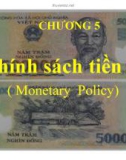 Bài giảng Kinh tế vĩ mô: Chương 5 - TS. Phan Nữ Thanh Thủy