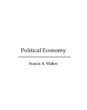 Political Economy By Francis A. Walker