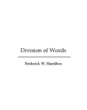 Division Of Words (dodo Press) By Frederick W. Hamilton