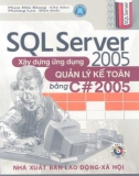 SQL server 2005 – Xây dựng ứng dụng quản lý kế toán bằng C# 2005 part 1