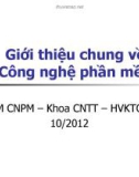 Bài giảng Bộ môn Công nghệ phần mềm - Bài 1: Giới thiệu chung về Công nghệ phần mềm