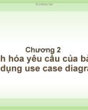 Bài giảng Phân tích thiết kế hệ thống: Chương 2 - Từ Thị Xuân Hiền