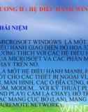 Bài giảng Tin học đại cương: Chương 2 - Tìm hiểu hệ điều hành Windows