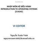 Bài giảng Nhập môn Hệ điều hành: VI editor - Nguyễn Xuân Vinh