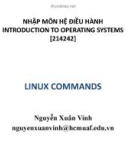 Bài giảng Nhập môn Hệ điều hành: Linux commands - Nguyễn Xuân Vinh