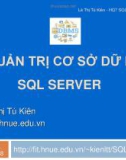 Bài giảng Microsoft SQL server: Bài 2 - TS. Lê Thị Tú Kiên