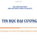 Bài giảng Tin học đại cương: Chương 2 - ThS. Lê Văn Hùng