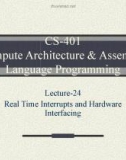 Lecture Computer Architecture and Assembly Language Programming - Lesson 24: Real time interrupts and hardware interfacing