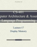 Lecture Computer Architecture and Assembly Language Programming - Lesson 17: Display memory