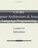 Lecture Computer Architecture and Assembly Language Programming - Lesson 14: Subroutines