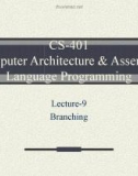 Lecture Computer Architecture and Assembly Language Programming - Lesson 9: Branching