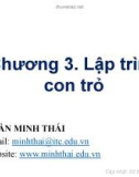 Bài giảng Lập trình C nâng cao‎: Chương 3 - Trần Minh Thái