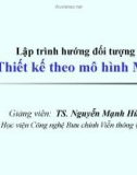 Bài giảng Lập trình hướng đối tượng: Thiết kế mô hình MVC - TS. Nguyễn Mạnh Hùng