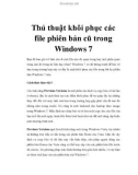 Thủ thuật khôi phục các file phiên bản cũ trong Windows 7