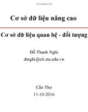 Bài giảng Cơ sở dữ liệu nâng cao - Chương 4: Cơ sở dữ liệu quan hệ - đối tượng