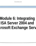 Course 2824B: Implementing Microsoft internet security and acceleration server 2004 - Module 6