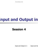 Lecture Elementary programming with C - Session 4: Input and output in C