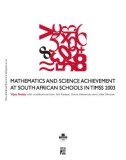 Mathematics and Science Achievement at South African Schools in TIMSS 2003