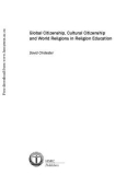 Global Citizenship, Cultural Citizenship and World Religions in Religion Education