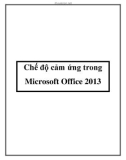 Chế độ cảm ứng trong Microsoft Office 2013