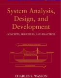 System Analysis, Design, and Development Concepts, Principles, and Practices phần 1