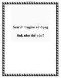 Search Engine sử dụng link như thế nào?