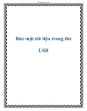 Bảo mật dữ liệu trong thẻ USB